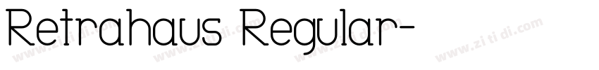 Retrahaus Regular字体转换